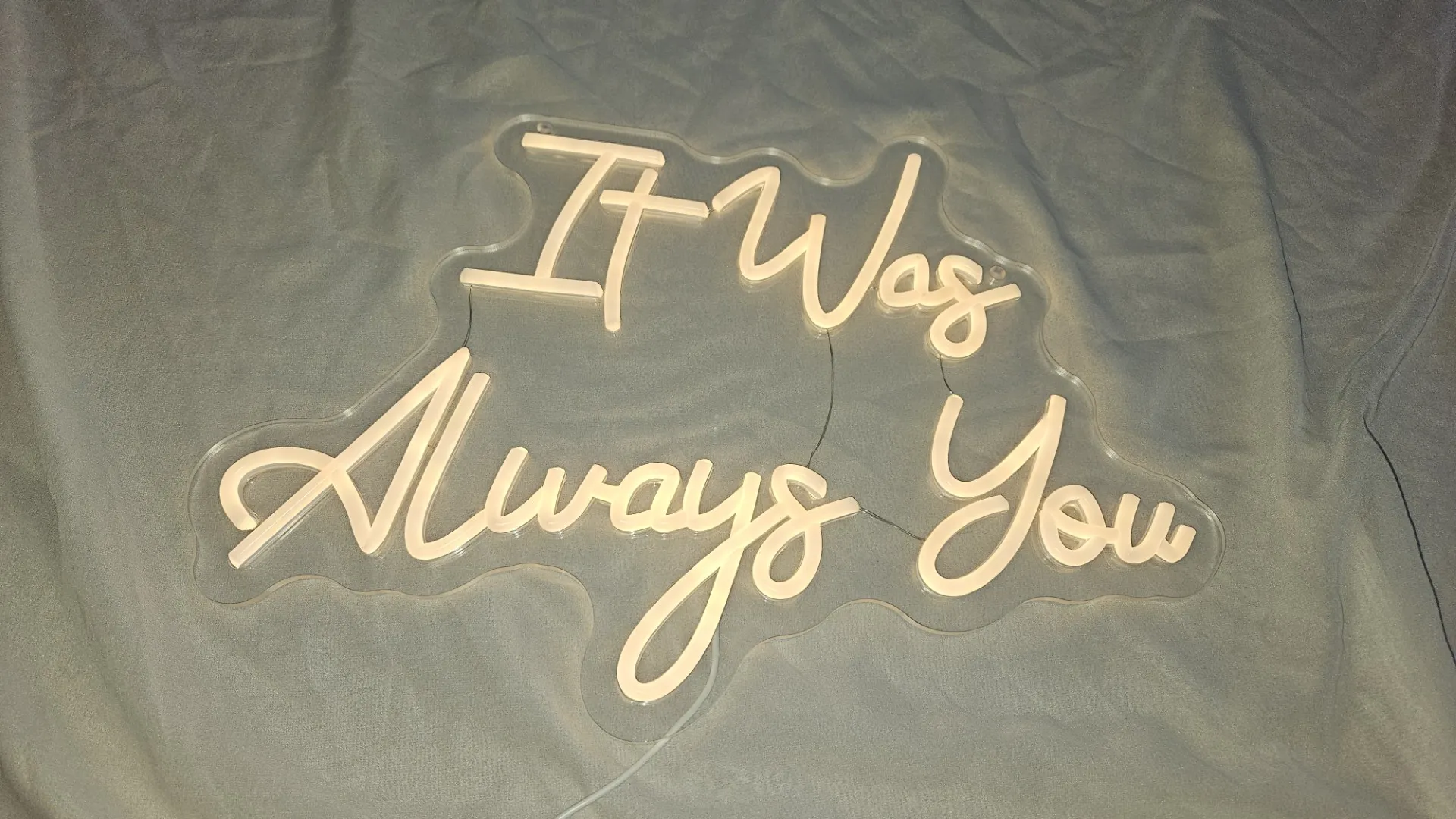 It was always you neonski natpis